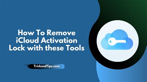 How To Remove Icloud Activation Lock With These Tools 100 Working Tools 2023 — Tricksndtips