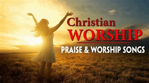 Top 50 Praise And Worship Playlist Christian Gospel Songs 2019 And More