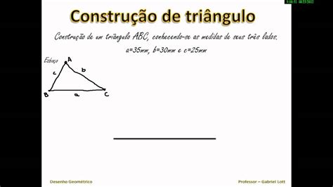 Construção De Triângulo Com Régua E Compasso Youtube