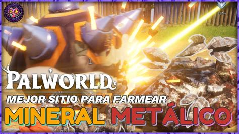 Palworld El Mejor Sitio Para Farmear Mineral Met Lico Best Ore Farm