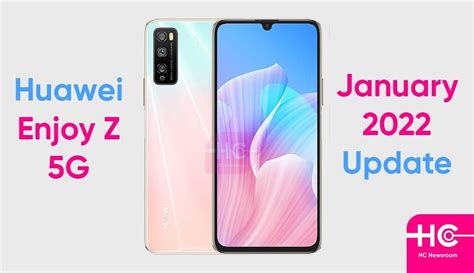 Huawei Released January Harmonyos Update For Enjoy Z G Huawei