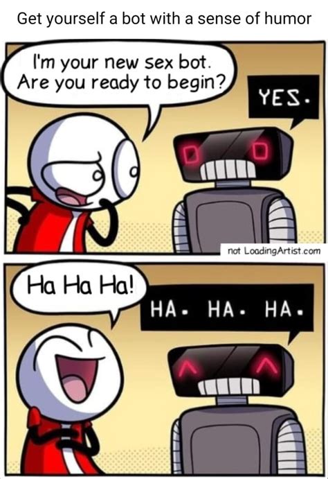 Get Yourself A With A Sense Of Humor I M Your New Sex I Are