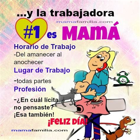 Mama Trabaja En Casa Y Fuera Feliz Dia Del Trabajador Dia De Amistad