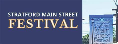 Rain or Shine: Stratford Main Street Festival | Stratford Crier