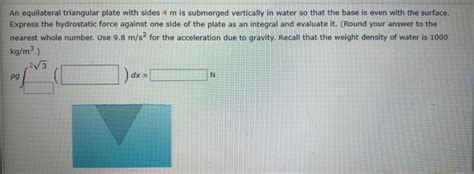 Solved An Equilateral Triangular Plate With Sides 4 M Is