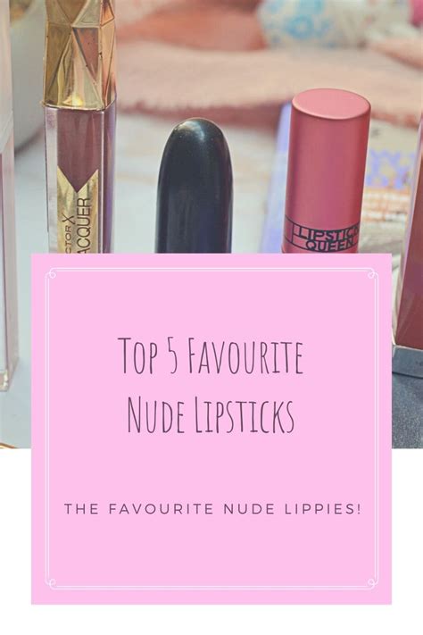 Top Favourite Nude Lipsticks Top Image Katieemmabeauty