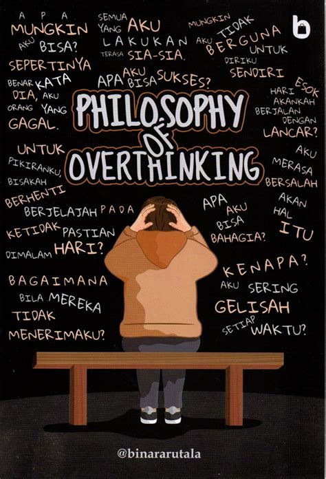 Jual Buku Philosophy Of Overthinking Karya Binararutala Toko Buku