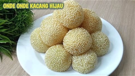 Anti Gagal Resep Onde Onde Kacang Hijau Empuk Dan Lembut Youtube