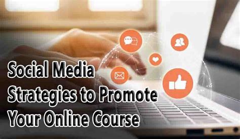 7 Social Media Strategies To Promote Your Online Course Education Mercy