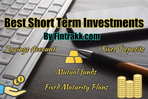 7 Best Short Term Investment Options In India Fintrakk