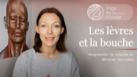 Le Volume Des L Vres Les Rides Autour De La Bouche Yoga Du Visage