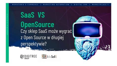 WEBINAR SaaS vs Open Source Czy sklep SaaS może wygrać z Open Source