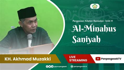 Pengaosan Kilatan Ramadhan Kitab Al Minhussaniyyah Kh Akhmad