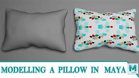 How To Model A Pillow In Maya Maya Modelling Tutorial YouTube