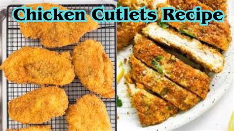 Chicken Cutlets Recipe How To Make Chicken Cutlet Recipe Italian Chicken Cutlet Recipe Youtube