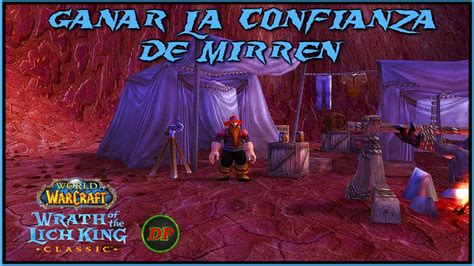 Ganar La Confianza De Mirrenwow Lich King Classic Youtube