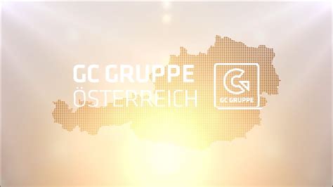 Willkommen bei der GC GRUPPE ÖSTERREICH YouTube