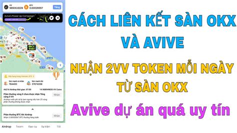 CÁCH LIÊN KẾT SÀN OKX VÀ AVIVE MỖI NGÀY CLAIM 2 VV TOKEN TỪ SÀN OKX