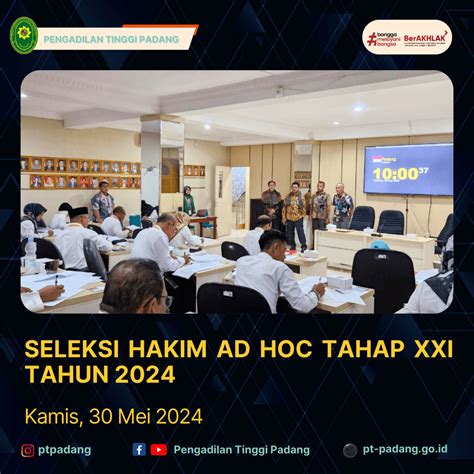 SELEKSI HAKIM AD HOC TAHAP XXI TAHUN 2024 PENGADILAN TINGGI PADANG