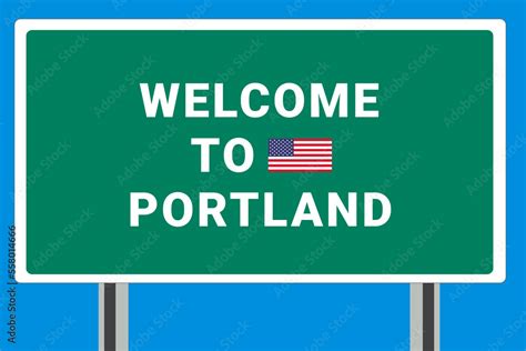 City Of Portland Welcome To Portland Greetings Upon Entering American