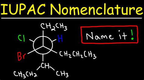 Iupac Nomenclature With Newman Projections Youtube