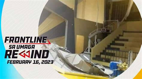 Frontline Sa Umaga Rewind February 16 2023 YouTube