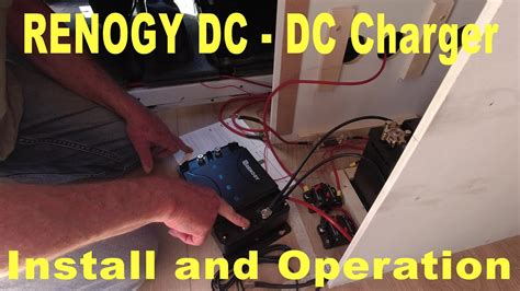 Renogy Dc Dc Charger With Mppt Install And Operation Youtube