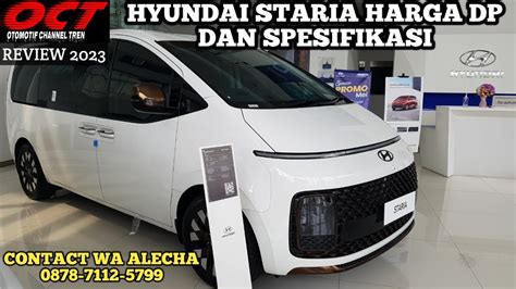 Review Hyundai Staria Terbaru Harga Dp Dan Juga Spesifikasi Hundai