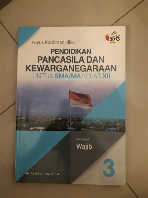 Buku Pkn Kelas 12 Kurikulum 2013 Revisi Erlangga Buku And Alat Tulis