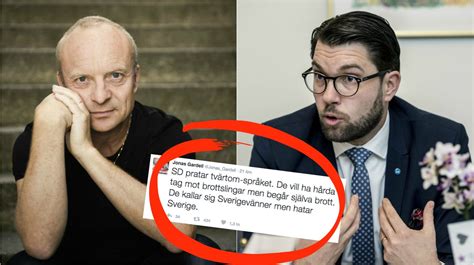 Jonas Gardell Till Hård Attack Mot Sverigedemokraterna Hatar Sverige