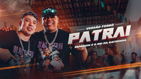 Patrai Passei A Noite Pensando O Rei Da Batidinha E Jap Ozin Clipe