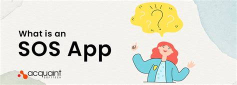 Purpose, Feature & Benefit of an SOS App