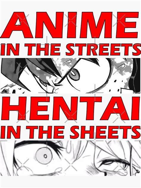 Anime In The Streets Hentai In The Sheets Sticker For Sale By