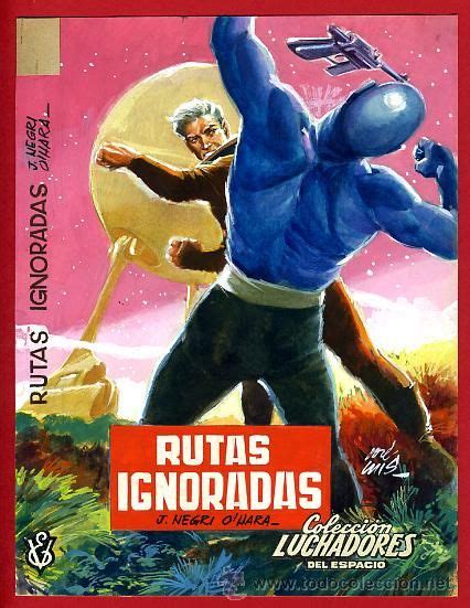 Portada Luchadores del Espacio nº 152 Rutas ignoradas Comics en