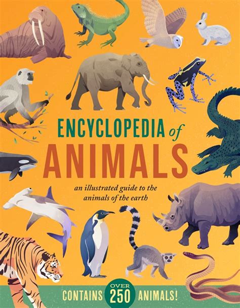 Encyclopedia of Animals by Jules Howard | Quarto At A Glance | The ...