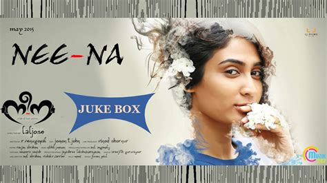 Neena All Songs Juke Box Lal Jose Vijay Babu Ann Augustine Full HD