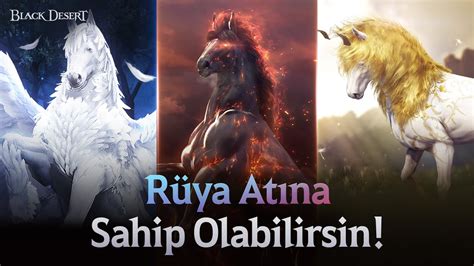 Rüya Atı ile Birlikte Rüya Gibi Maceralara Atılın Black Desert YouTube