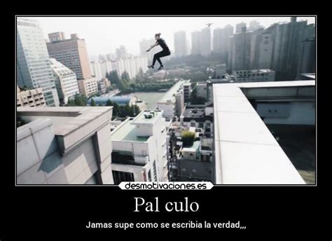 Imágenes y Carteles de ANAL Desmotivaciones