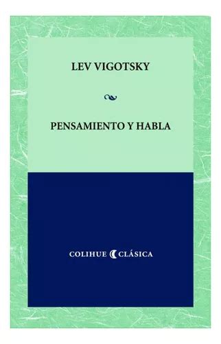 Pensamiento Y Habla Vigotski Vygotski Liev Lev Semion