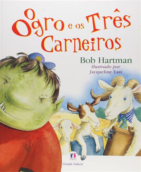 O Ogro e os Três Carneiros PDF Bob Hartman