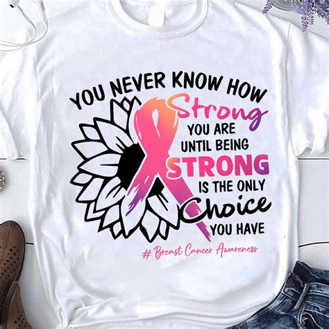 You Never Know How Strong You Are Until Being Strong Is The Only Choice