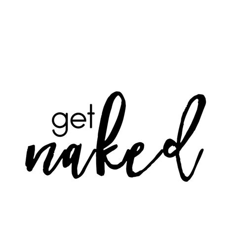 Get Naked Minimal Typography Poster Summer Painting By Tony Jeremy