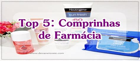 TOP 5 Comprinhas de Farmácia Devaneios Etc