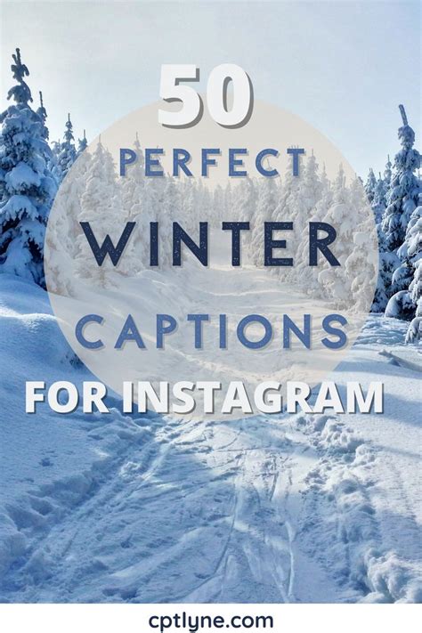 50 Best Winter Instagram Captions Quotes Winter Captions For