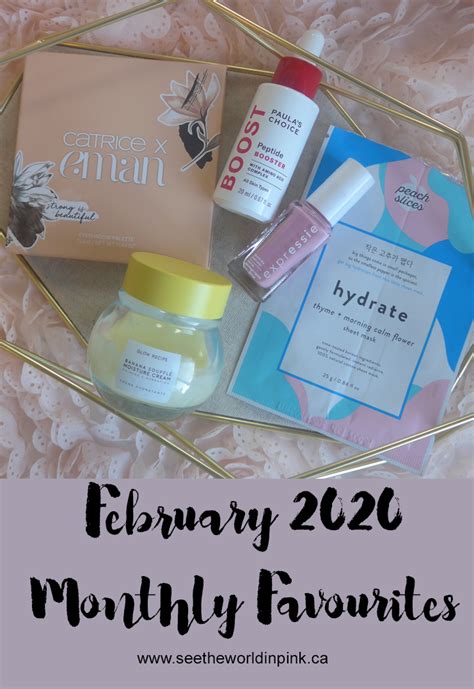 February 2020 Monthly Favourites See The World In Pink