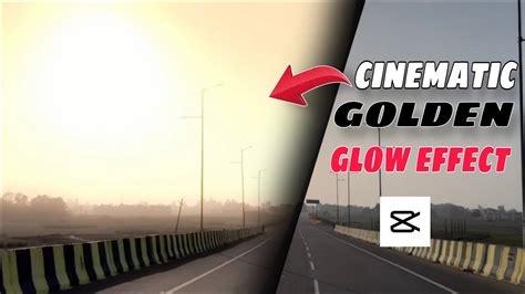 Dreamy Glow Effect In Capcut Video Editing Golden Glow Effect Video