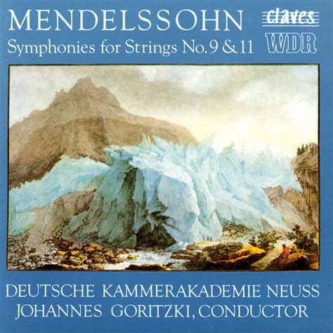 Mendelssohn String Symphonies Nos 9 11 By Deutsche Kammerakademie