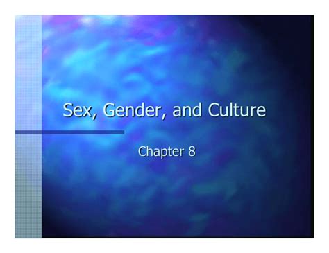 Sex Gender And Culture Chapter 8