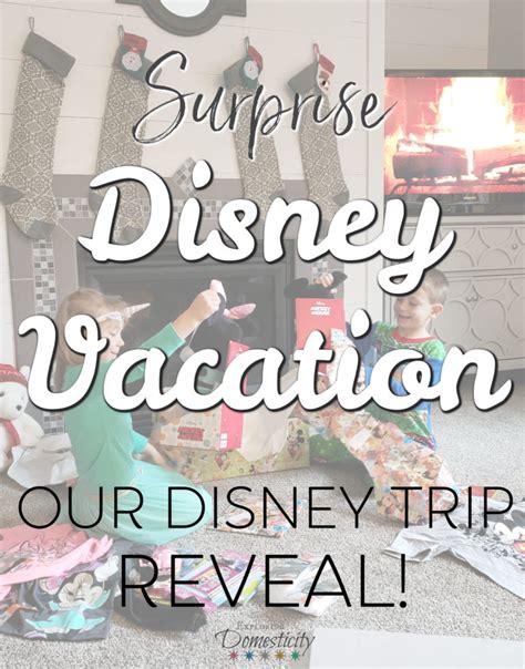 Surprise Disney Vacation Our Disney Trip Reveal ⋆ Exploring Domesticity