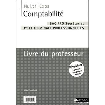 Comptabilite 1e Et Terminale Professionnelles Bac Pro Secretariat Livre